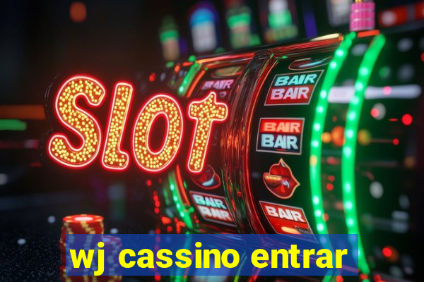 wj cassino entrar